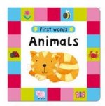 First Words: Animals  (board book)