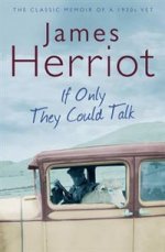 If Only They Could Talk: Classic Memoirs of 1930s Vet