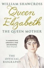 Queen Elizabeth the Queen Mother: Official Biography (PB)