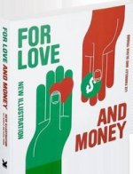 For Love and Money: New Illustration Pb