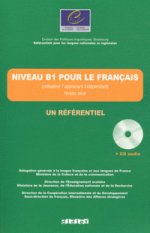 Niveau B1 Pour le Francais/Un Referentiel livre + D