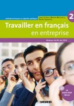 Travailler En Francais En Entreprise A2/B1 Livre +R