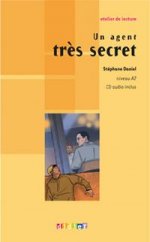 Un Agent Tres Secret Niveaux A1-A2 2009 Livre +D