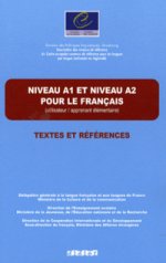 Niveau A1/A2 Pour Le Francais / Textes Et References Livre