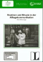 Fernstudienhefte: Nr.6 Routinen und Rituale in der Alltagskommunikation