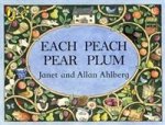 Each Peach Pear Plum  (board book)