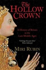 Peng History of Britain: Hollow Crown: Britain in Late Middle Ages