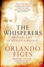 Whisperers: Private Life in Stalins Russia