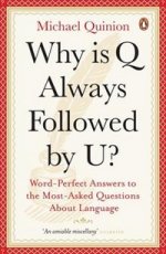 Why is Q Always Followed by U?: Questions About Language