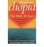 Path to Love: Spiritual Lessons for Creating Love You Need