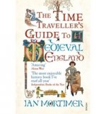 Time Travellers Guide to Medieval England: XIV Century