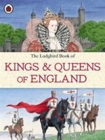 Ladybird Book of Kings and Queens of England (PB)