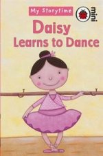 My Storytime: Daisy Learns to Dance  (HB)