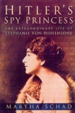 Hitler`s Spy Princess