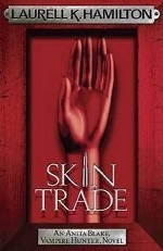 Skin Trade (Anita Blake Vampire Hunter)