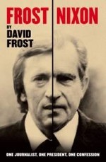 Frost/Nixon: One Journalist, One President, One Confession