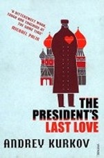 The President`s Last Love