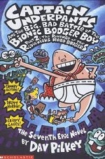 Captain Underpants And The Big, Bad Battle of Bionic Booger Boy