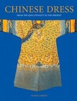 Chinese Dress: From The Qing Dynasty To The Present