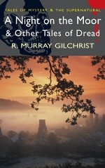 A Night on the Moor & Other Tales of Dread