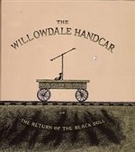 The Willowdale Handcar: or, the Return of the Black Doll