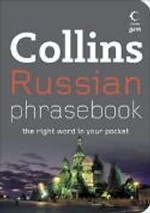 Collins Russian Phrasebook: The Right Word in Your Pocket
