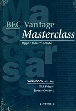 BEC Vantage Masterclass. Workbook with Key