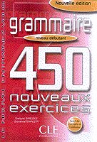 450 Grammaire Nouveaux Ex Debut Livre+Corriges