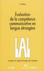 Evaluation de la comp&#233; tence communicative en langue &#233; trang&#232; re