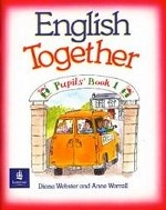 English Together 1 (Pupil`s Book)
