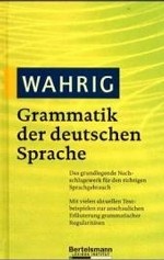 Wahrig. Grammatik der deutschen Sprache