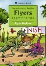 Young Learners English. Flyers. Practice Tests
