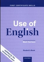 First Certificate Skills - Use of English (New Edition) Student`s Book