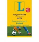 Praxiswoerterbuch Fussball / Deutsch Englisch Franzoesisch