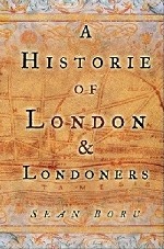 Historie of London and Londoners