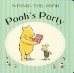 Winnie-the-Pooh: Poohs Party (board book)