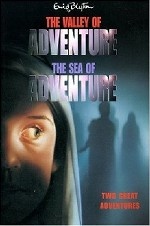 The Valley of Adventure: and " The Sea of Adventure"