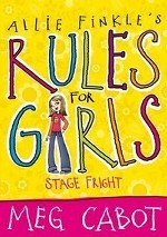 Allie Finkle`s Rules for Girls 4: Stage Fright