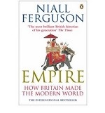 Empire: How Britain Made the Modern World