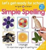 Lets Get Ready for School: Simple Spelling (age 4+)