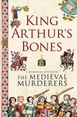 King Arthur`s Bones