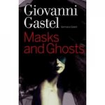 Giovanni Gastel: Masks and Ghosts