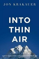 Into Thin Air: A Personal Account of the Everest Disaster