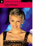 Penguin Active Reading 1: Kylie Minogue