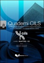 Quaderni CILS - Livello QUATTRO-C2 2006-2007 - testo + Cd-rom