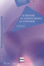 Le resume, le compte-rendu, la synthese