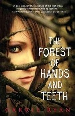 The Forest of Hands and Teeth