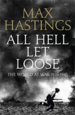 All Hell Let Loose: World at War 1939-1945   (TPB)