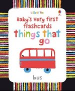 Babys Very First Flashcards: Things That Go