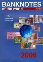 Банкноты стран мира: денежное обращение, 2008 г. Каталог справочник